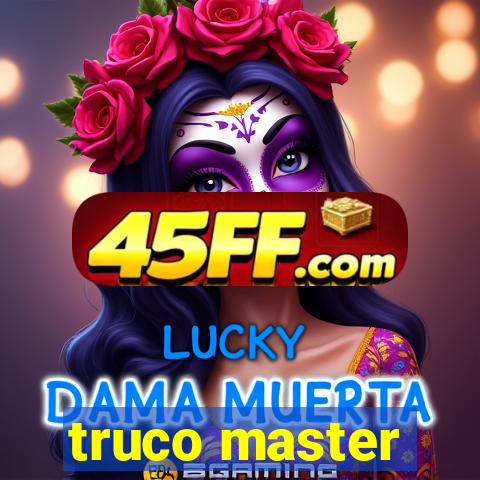 truco master